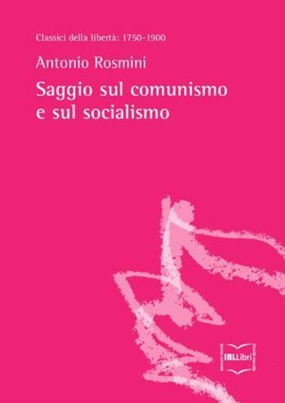 Saggio sul comunismo e sul socialismo, Antonio Rosmini - Ebook - 9788864401409