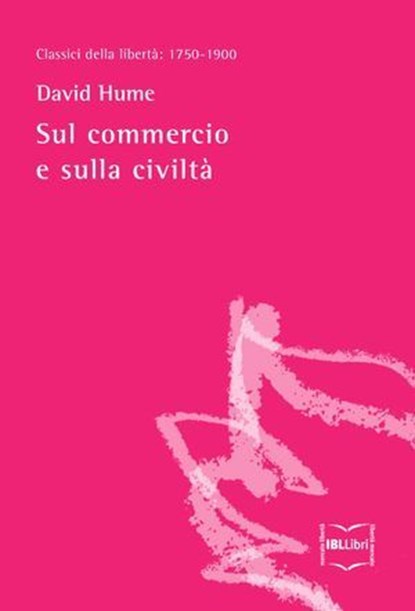 Sul commercio e sulla civiltà, David Hume - Ebook - 9788864402048