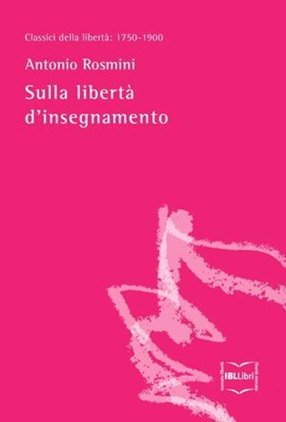 Sulla libertà d'insegnamento, Antonio Rosmini - Ebook - 9788864402086
