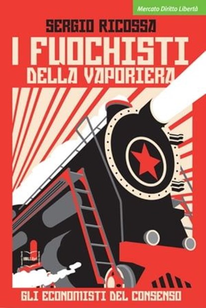 I fuochisti della vaporiera, Sergio Ricossa - Ebook - 9788864403236