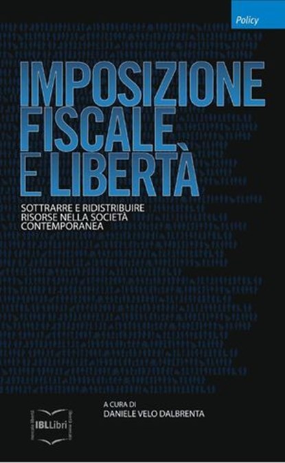 Imposizione fiscale e libertà, AA.VV. - Ebook - 9788864403854