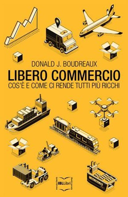 Libero commercio, Donald J. Boudreaux - Ebook - 9788864404080