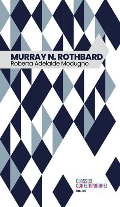 Murray N. Rothbard, Roberta Adelaide Modugno - Ebook - 9788864404868