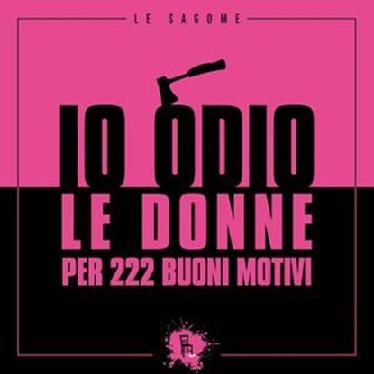 Io odio le donne per 222 buoni motivi, Federico Riva - Ebook - 9788865060360