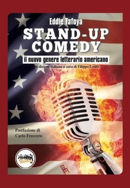 Stand-up Comedy - Il nuovo genere letterario americano, Eddie Tafoya - Ebook - 9788865060704