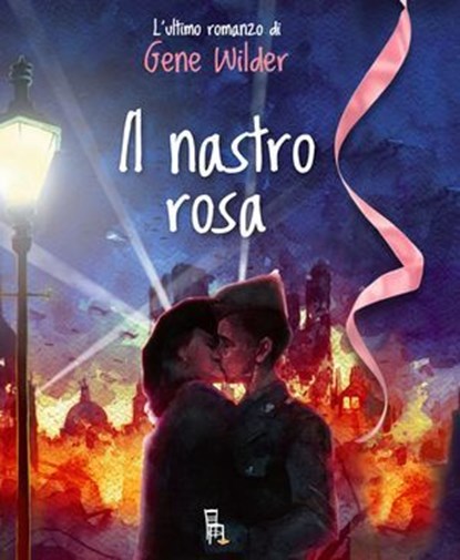 Il nastro rosa, Gene Wilder - Ebook - 9788865060728