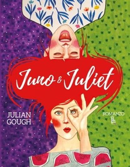 Juno & Juliet, Julian Gough - Ebook - 9788865060797