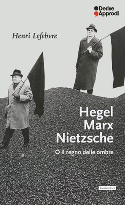 Hegel Marx Nietzsche, Henri Lefebvre - Ebook - 9788865486023