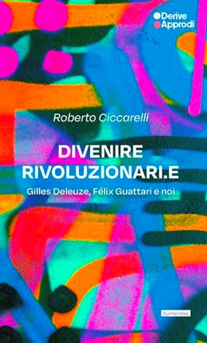 Divenire rivoluzionari.e, Roberto Ciccarelli - Ebook - 9788865486764
