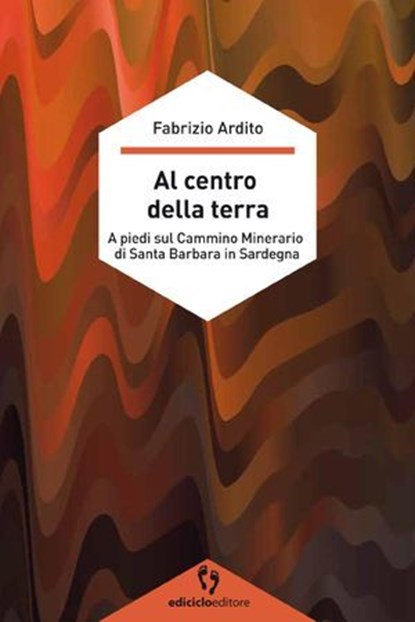 Al centro della terra, Fabrizio Ardito - Ebook - 9788865496893