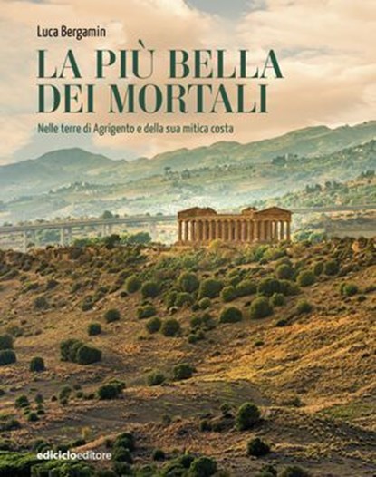 La più bella dei mortali, Luca Bergamin - Ebook - 9788865498248
