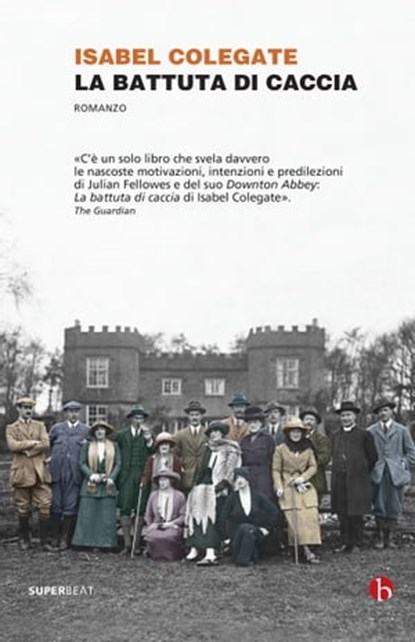 La battuta di caccia, Isabel Colegate - Ebook - 9788865593264