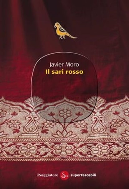 Il sari rosso, Javier Moro - Ebook - 9788865760437