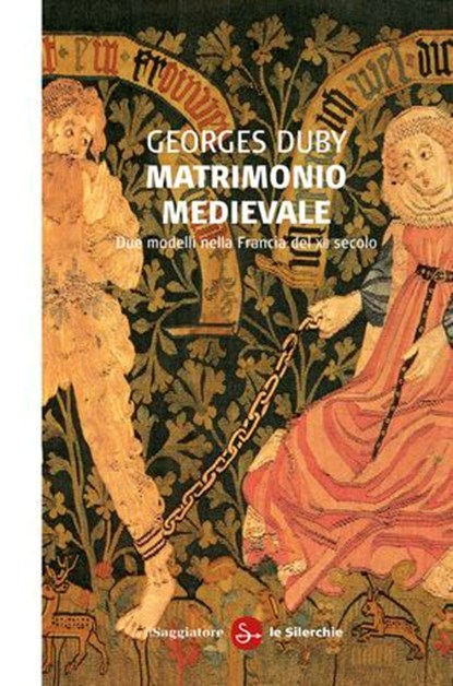 Matrimonio medievale, Georges Duby - Ebook - 9788865762899