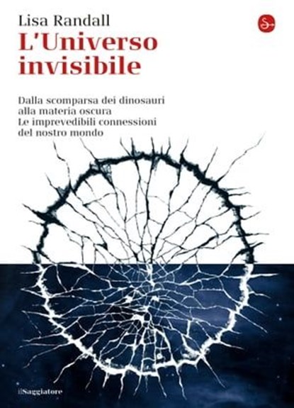 L'universo invisibile, Lisa Randall - Ebook - 9788865765456