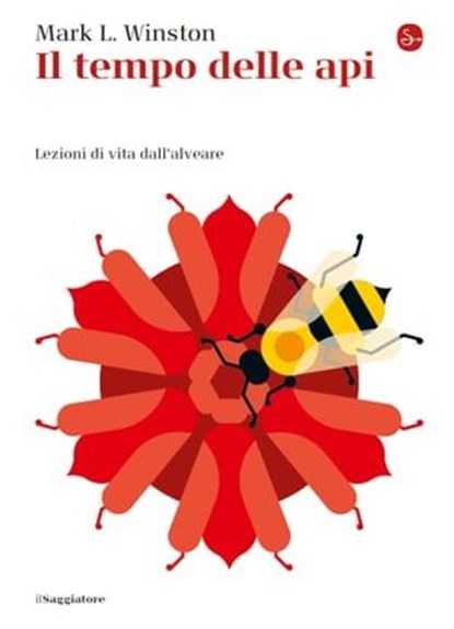 Il tempo delle api, Mark Winston - Ebook - 9788865765852