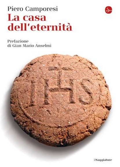La casa dell'eternità, Piero Camporesi - Ebook - 9788865766668