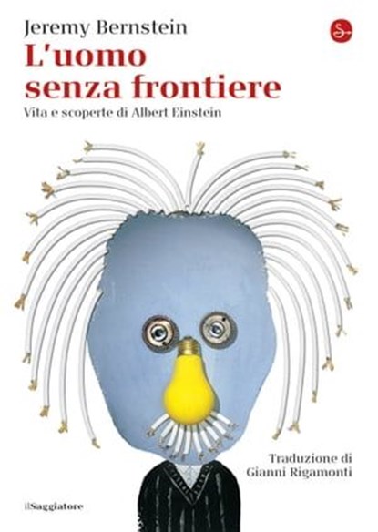 L'uomo senza frontiere, Jeremy Bernstein - Ebook - 9788865766910