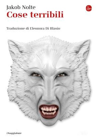 Cose terribili, Jakob Nolte - Ebook - 9788865767177
