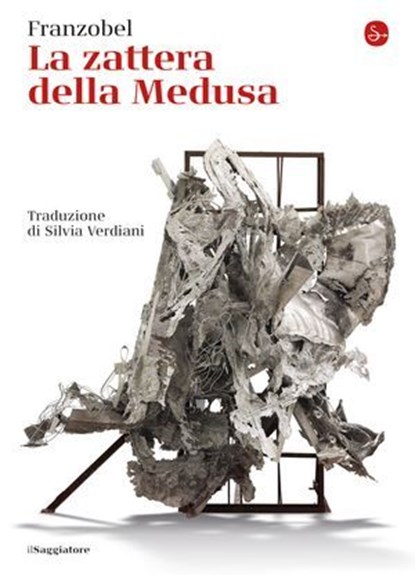 La zattera della medusa, Franzobel - Ebook - 9788865767283
