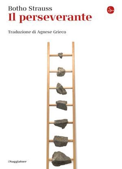 Il perseverante, Botho Strauss - Ebook - 9788865767849