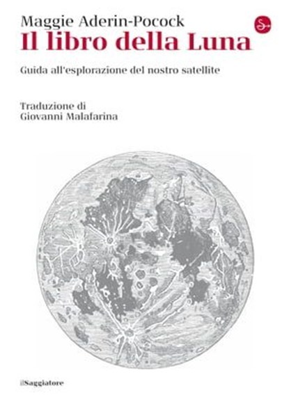 Il libro della Luna, Maggie Aderin-Pocock - Ebook - 9788865767887