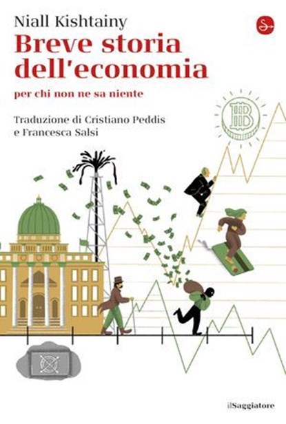Breve storia dell'economia, Niall Kishtainy - Ebook - 9788865768433