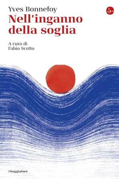 Nell'inganno della soglia, Yves Bonnefoy - Ebook - 9788865769058