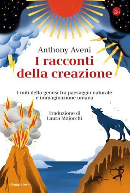 I racconti della creazione, Anthony Aveni - Ebook - 9788865769768
