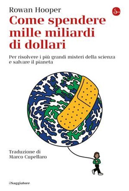 Come spendere mille miliardi di dollari, Rowan Hooper - Ebook - 9788865769867