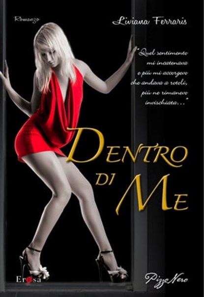 Dentro di me, Liviana Ferraris - Ebook - 9788865770368