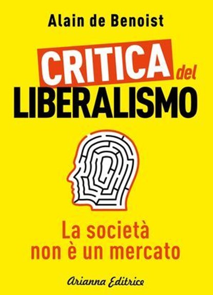 Critica del Liberalismo, Alain De Benoist - Ebook - 9788865882207