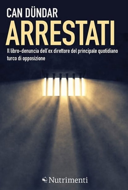 Arrestati, Can Dündar - Ebook - 9788865945346