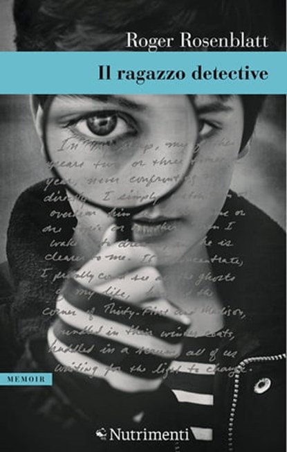 Il ragazzo detective, Roger Rosenblatt - Ebook - 9788865945865