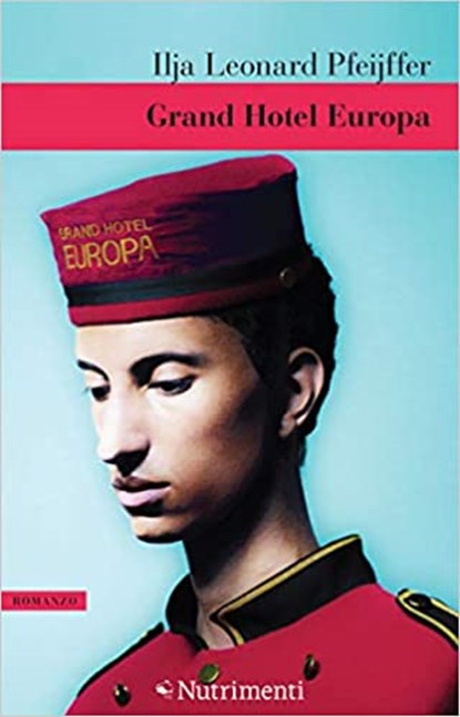 Grand Hotel Europa, Pfeijffer, Ilja Leonard - Paperback - 9788865948149