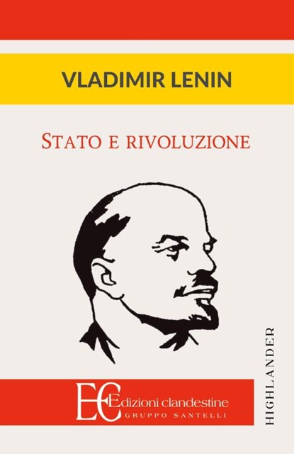 STATO E RIVOLUZIONE, Vladimir Lenin - Paperback - 9788865966891