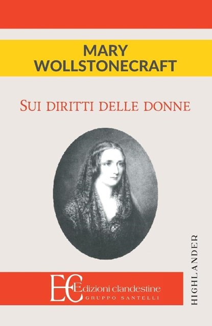 SUI DIRITTI DELLE DONNE, Mary Wollstonecraft - Paperback - 9788865967836