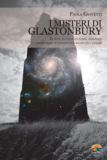 I misteri di Glastonbury, Paola Giovetti - Ebook - 9788866231240