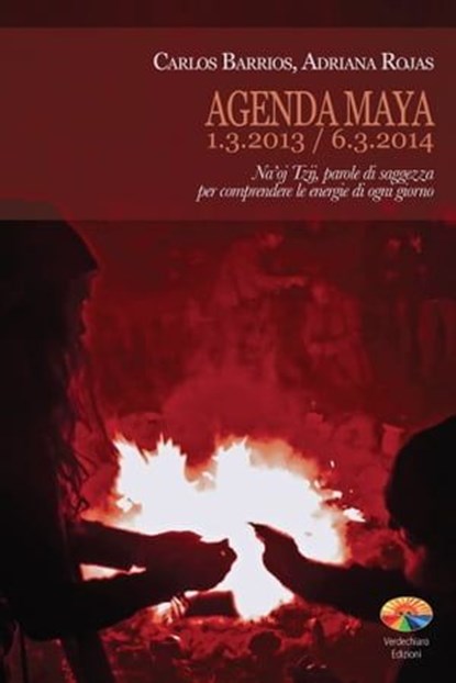 Agenda Maya, Carlos Barrios ; Adriana Rojas - Ebook - 9788866231691