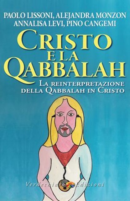 Cristo e la Qabbalah, Paolo Lissoni - Ebook - 9788866235279