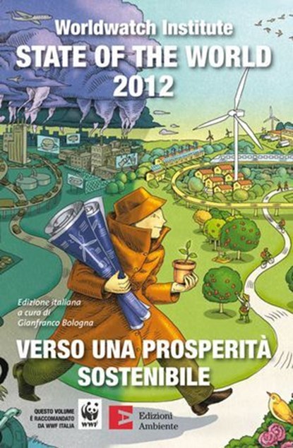 State of the world 2012. Per una prosperità sostenibile, Worldwatch Institute - Ebook - 9788866270584