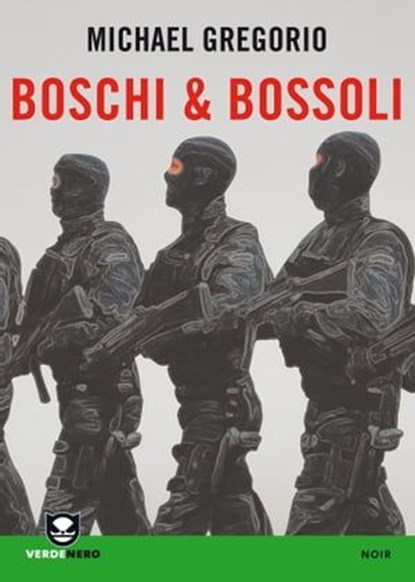 Boschi & bossoli, Michael Gregorio - Ebook - 9788866270638
