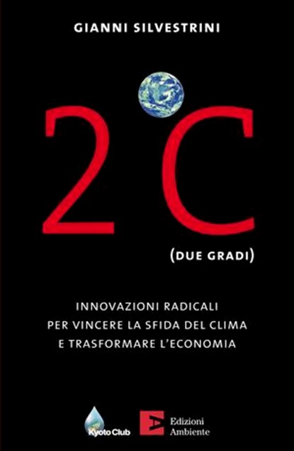 2 °C, Gianni Silvestrini - Ebook - 9788866271673