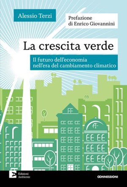 La crescita verde, Alessio Terzi - Ebook - 9788866274117