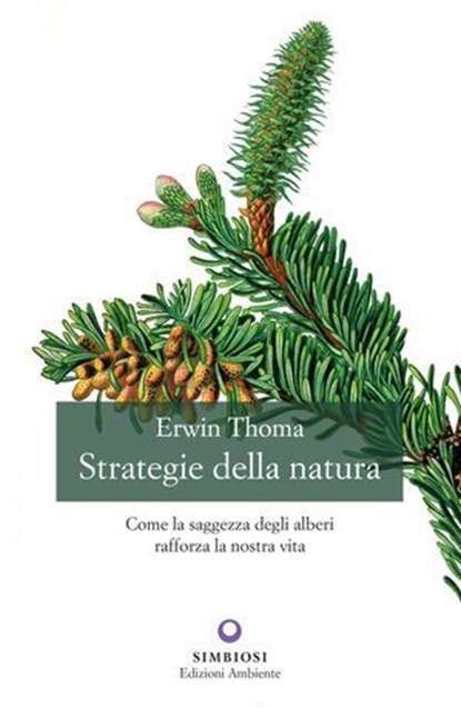 Strategie della natura, Erwin Thoma - Ebook - 9788866274452