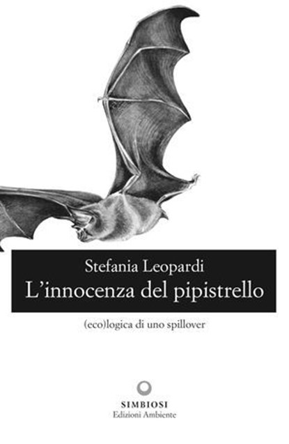 L'innocenza del pipistrello, Stefania Leopardi - Ebook - 9788866274483
