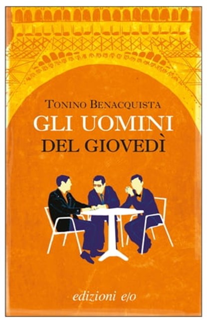 Gli uomini del giovedì, Tonino Benacquista - Ebook - 9788866321545