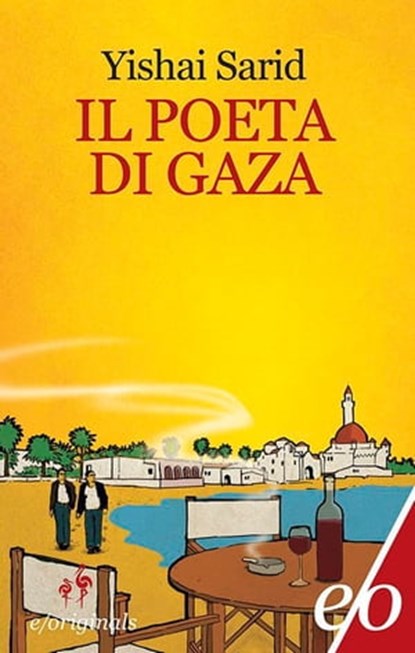 Il poeta di Gaza, Yishai Sarid - Ebook - 9788866321552