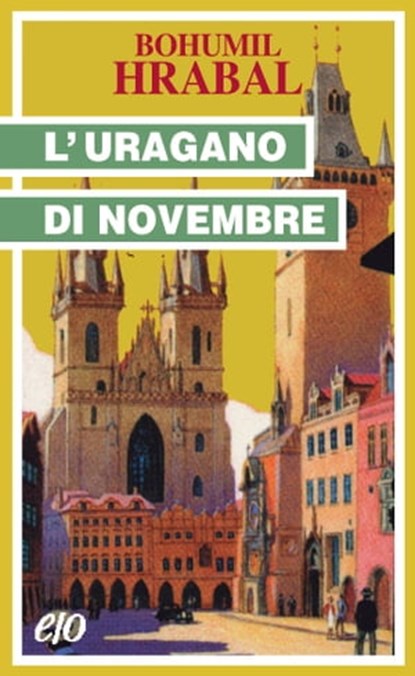 L'uragano di novembre, Bohumil Hrabal - Ebook - 9788866322702