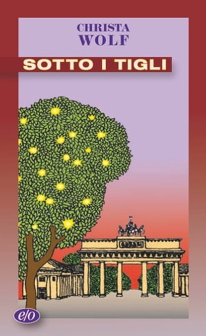 Sotto i tigli, Christa Wolf - Ebook - 9788866322863